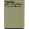 Face2face. Upper-intermediate. 3 Class Audio-cds door Onbekend