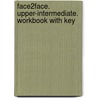 face2face. Upper-Intermediate. Workbook with Key door Jan Bell