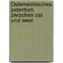 Österreichisches Judentum zwischen Ost und West