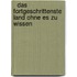   das fortgeschrittenste Land ohne es zu wissen