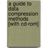 A Guide To Data Compression Methods [with Cd-rom] door David Salomon