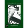 A Pocket Guide to Finance Pocket Guide to Finance door David J. Leahigh