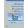 A Practical Introduction to Computer Architecture door Daniel Page