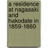 A Residence At Nagasaki And Hakodate In 1859-1860