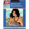 A Teaching Guide to "Island of the Blue Dolphins" door Mary Spicer