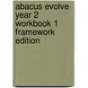 Abacus Evolve Year 2 Workbook 1 Framework Edition door Ruth Merttens