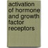 Activation of Hormone and Growth Factor Receptors