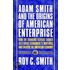 Adam Smith and the Origins of American Enterprise