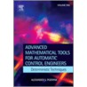 Advanced Mathematical Tools for Control Engineers by Alexander S. Poznyak