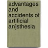 Advantages and Accidents of Artificial An]sthesia by Laurence Turnbull