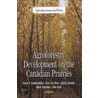Agroforestry Development On The Canadian Prairies door Suren N. Kulshreshtha