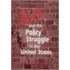 Aids And The Policy Struggle In The United States