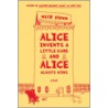 Alice Invents A Little Game And Alice Always Wins door Nick Flynn