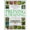 American Horticultural Society Pruning & Training by David Joyce
