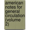 American Notes For General Circulation (Volume 2) door Charles Dickens