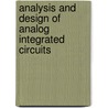 Analysis And Design Of Analog Integrated Circuits door Stephen Lewis