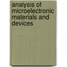 Analysis Of Microelectronic Materials And Devices door M. Grasserbauer