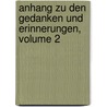 Anhang Zu Den Gedanken Und Erinnerungen, Volume 2 door Otto Bismarck