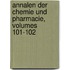 Annalen Der Chemie Und Pharmacie, Volumes 101-102