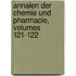 Annalen Der Chemie Und Pharmacie, Volumes 121-122