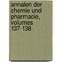 Annalen Der Chemie Und Pharmacie, Volumes 137-138