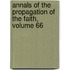 Annals Of The Propagation Of The Faith, Volume 66