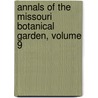 Annals of the Missouri Botanical Garden, Volume 9 door Missouri Botanical Garden