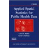 Applied Spatial Statistics for Public Health Data door Lance A. Waller