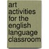 Art Activities For The English Language Classroom