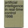 Artificial Intelligence In Real-Time Control 1998 door Yoh-Han Pao