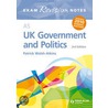 As Uk Government And Politics Exam Revision Notes door Patrick Walsh-Atkins
