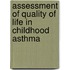 Assessment Of Quality Of Life In Childhood Asthma