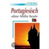 Assimil. Portugiesisch ohne Mühe heute. Lehrbuch door Irène Freire-Nunes