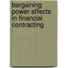 Bargaining Power Effects In Financial Contracting by Kai Rudolph