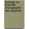 Beitrage Zur Kritik Der Chorographie Des Augustus door E. Schweder