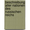 Beschreibung Aller Nationen Des Russischen Reichs by Johann Gottlieb Georgi