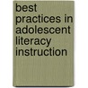 Best Practices in Adolescent Literacy Instruction door Onbekend