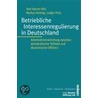 Betriebliche Interessenregulierung in Deutschland door Axel Hauser-Ditz