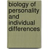 Biology of Personality and Individual Differences door T. (ed.) Canli