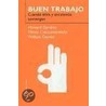 Buen Trabajo. Cuando Etica y Excelencia Convergen by Mihaly Csikszentmihalyi