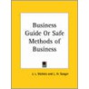 Business Guide Or Safe Methods Of Business (1921) door L.H. Seager