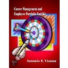 Career Management And Employee Portfolio Tool Kit door Antonio F. Vianna