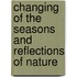 Changing Of The Seasons And Reflections Of Nature