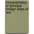 Characteristics of Principal Foreign Ships of War