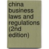 China Business Laws and Regulations (2nd Edition) door jshop. javvin. co
