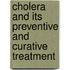 Cholera And Its Preventive And Curative Treatment