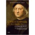 Christopher Columbus and the Conquest of Paradise