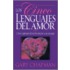 Cinco Lenguajes del Amor = Five Languages of Love