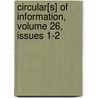 Circular[S] Of Information, Volume 26, Issues 1-2 door Education United States.