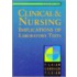 Clinical Nursing Implications of Laboratory Tests